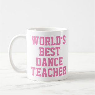 tasse du meilleur professeur de danse du monde