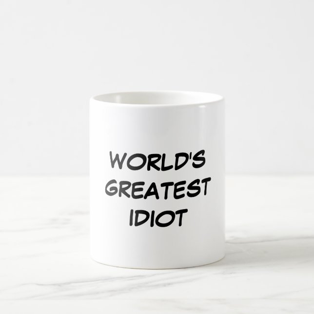 Tasse du plus grand "idiot du monde" (Centre)