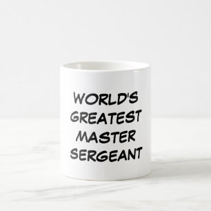Tasse du plus grand "sergent maître du monde"