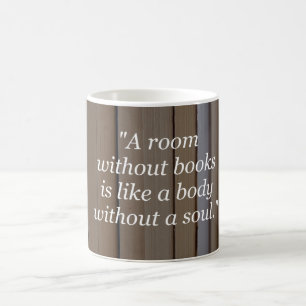Tasse: Ein Zimmer ohne Bücher ist ein Körper ohn Kaffeetasse