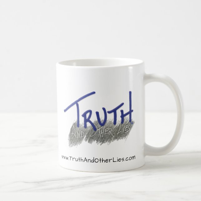 Tasse, eingebrannt, Wahrheit und anderes Lies™ Kaffeetasse (Rechts)