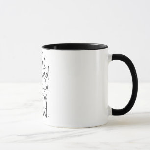 Tasse "Elle a cru qu'elle pourrait ainsi elle" a attaqu
