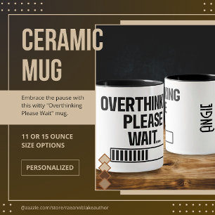 Tasse en céramique Réfléchir excessivement Veuille