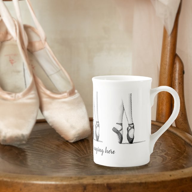 Tasse En Porcelaine Ballerina Feet in Dance Chaussures — Votre Slogan  (Créateur téléchargé)