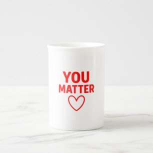 Tasse En Porcelaine Cœur rouge de positivité « Vous comptez »