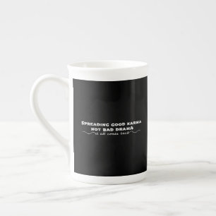 Tasse En Porcelaine Diffuser Le Bon Karma, Pas Le Mauvais Drame