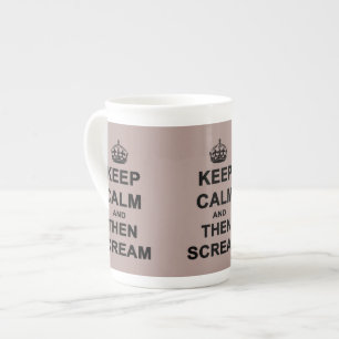Tasse En Porcelaine Gardez votre calme et criez ensuite