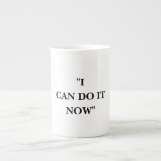 TASSE EN PORCELAINE JE LE PEUX MAINTENANT