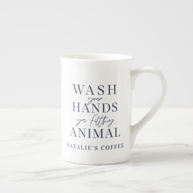 Tasse En Porcelaine Lave-toi les mains un animal salaud drôle (Droite)