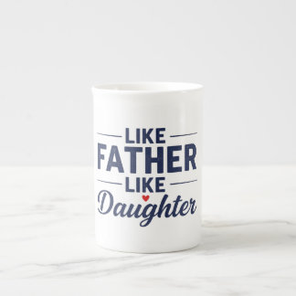 Tasse En Porcelaine Like Father Like Daughter Text Design