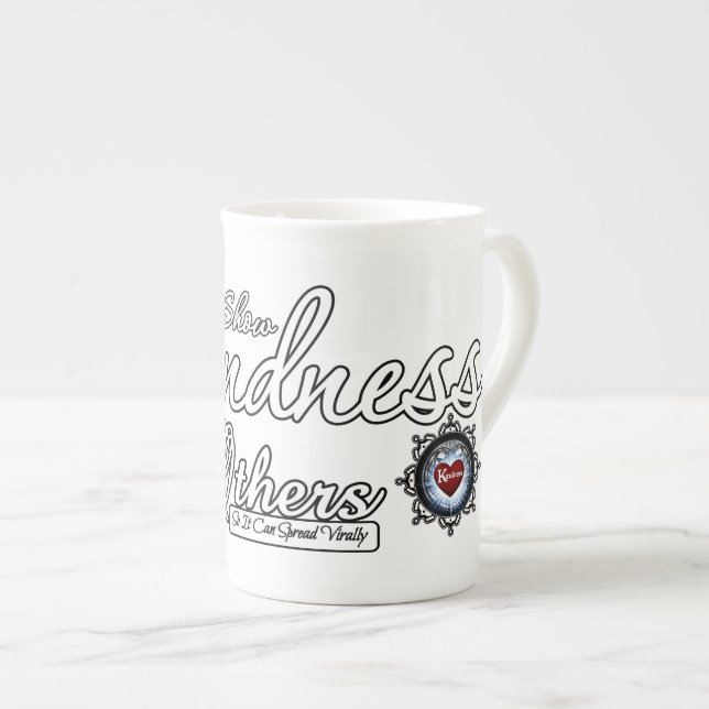 Tasse En Porcelaine Montrez À D'Autres La Gentillesse (Devant droit)