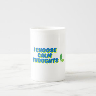 Tasse En Porcelaine Motivation positive Je choisis des pensées calmes