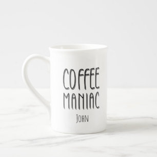 Tasse En Porcelaine Nom personnalisé Café Maniac - Drôle