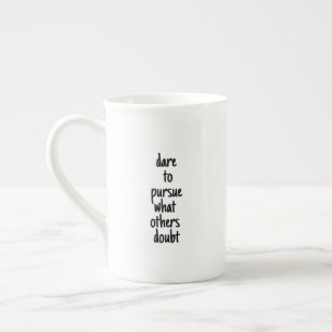 Tasse En Porcelaine Oser Poursuivre La Boue De Spécialité