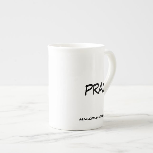 Tasse En Porcelaine Priez ! (Devant droit)