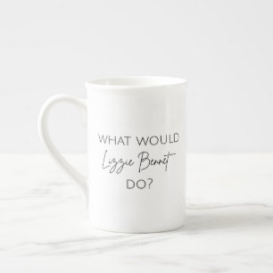 Tasse En Porcelaine Que ferait Lizzie Bennet ?
