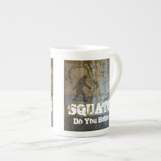 Tasse En Porcelaine Squatch, Crois-Tu