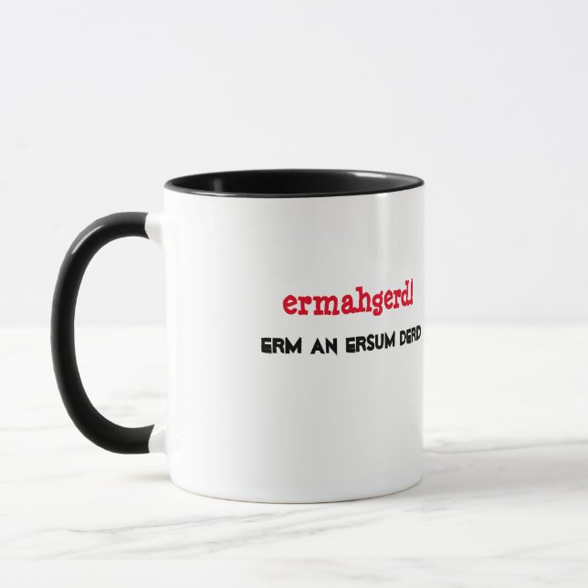 Tasse Ermahgerd ! Erm et Ersum Derg Conception (Gauche)