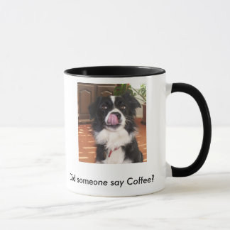 Tasse Est-ce que quelqu'un a dit le café ?
