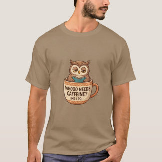 Tasse et T-Shirt de la Chouette Drôle 'Qui a besoi
