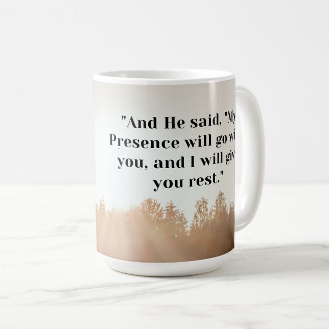Tasse Exodus der Schrift 33:14 (VorderseiteRechts)