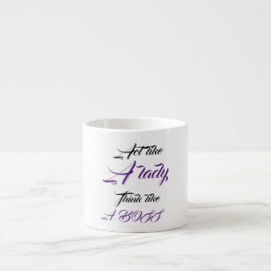 Tasse Expresso Agir en dame