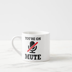 Tasse Expresso Appel vidéo, travail à la maison, tu es muet