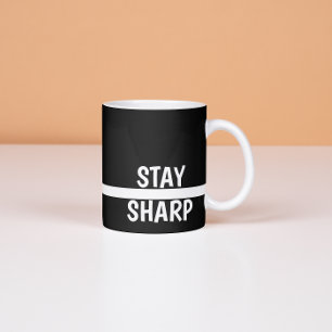 Tasse Expresso Café de motivation Stay Sharp Bureau moderne