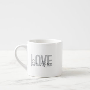 Tasse Expresso Design moderne, simple, chic, cool Love Nouveau Me