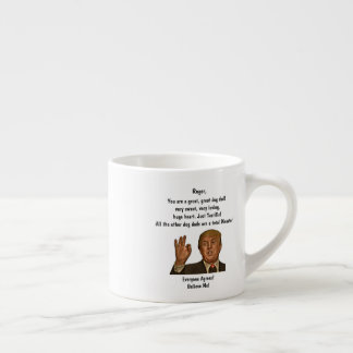Tasse Expresso Drôle Trump Chien Papa Fête des pères Expresso Mug