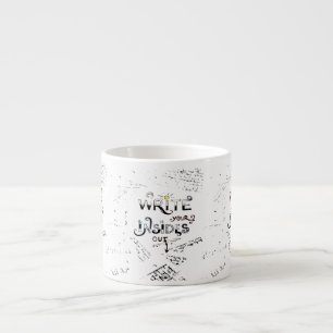Tasse Expresso Écrivez votre intérieur dehors! Motivation des écr