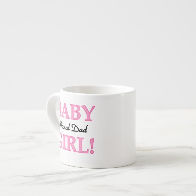 Tasse Expresso Fier Papa Bébé Fille Cadeaux (Devant gauche)