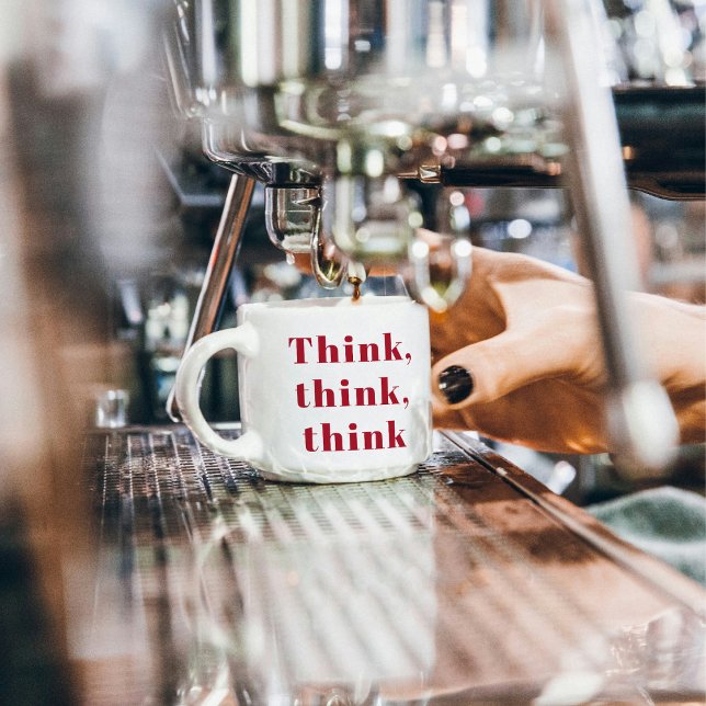 Tasse Expresso Inspiration Positive Red Think Think Think Devis d (Créateur téléchargé)