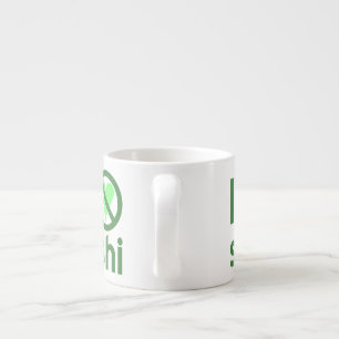 Tasse Expresso Je Déteste Le Sushi Je N'Aime Pas Le Sushi