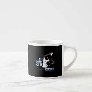 Tasse Expresso Je ne l'ai pas fait Chat
