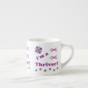 Tasse Expresso Je suis Thriver !