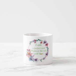 Tasse Expresso Je suis une semence parfaite