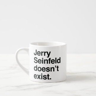 Tasse Expresso Jerry Seinfeld n'existe pas – Politique satirique