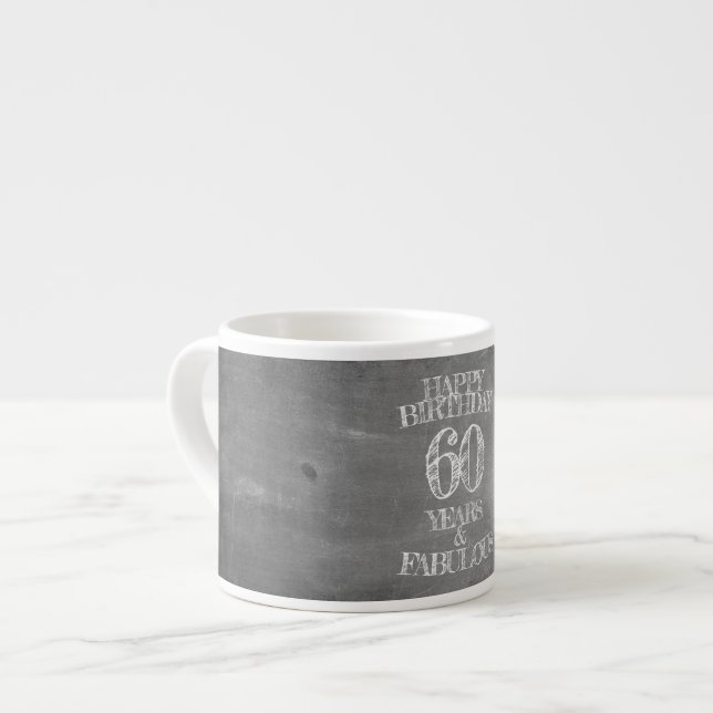 Tasse Expresso Joyeux anniversaire - 60 ans & Fabuleux en chalkbo (Devant gauche)