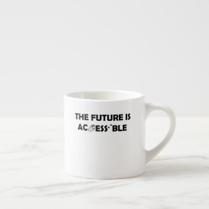Tasse Expresso L'avenir est accessible ASL Sign Language Braille