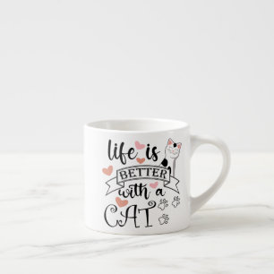 Tasse Expresso Life is Better With a Cat quote slogan