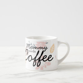 Tasse Expresso Maman a besoin de café - Mug de café floral