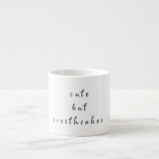 Tasse Expresso mignon mais surpensant