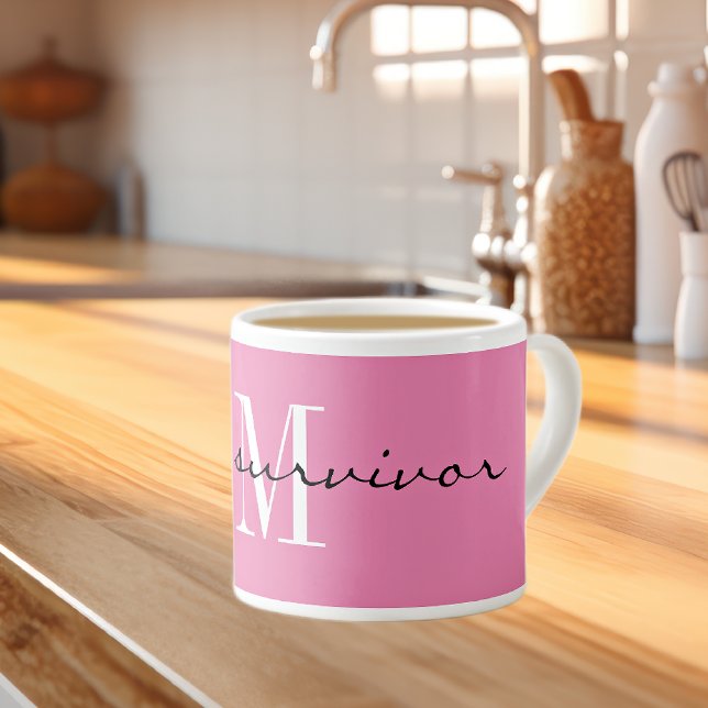 Tasse Expresso Monogram, je suis un survivant, 6oz Pink Specialty (Créateur téléchargé)