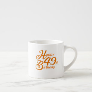 Tasse Expresso Orange Happy 49e Anniversaire texte cursif