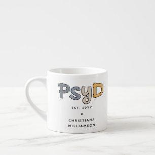 Tasse Expresso Psychologue PsyD sur mesure