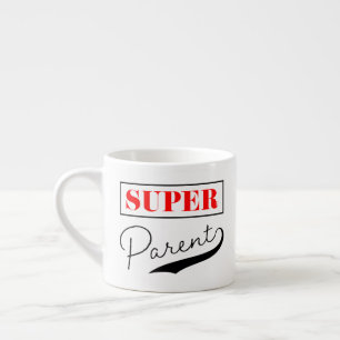 Tasse Expresso Super parent