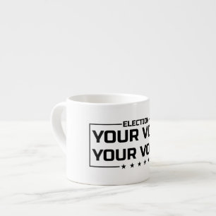 Tasse Expresso Votre vote Votre voix police noire