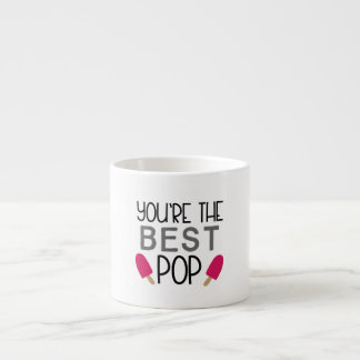 Tasse Expresso You're the Best Pop – Cute Father's Day 