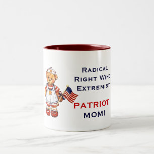 Tasse extrémiste de maman de patriote de droite